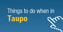 Things to Do in Taupo